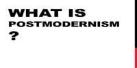 What is Postmodernism?